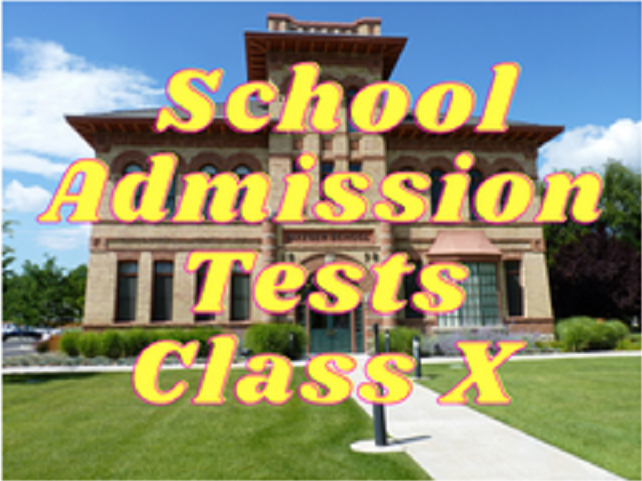 School Admission Tests - Class X